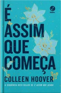 É assim que começa